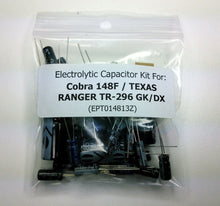 Load image into Gallery viewer, Cobra 148F / TEXAS RANGER TR-296 GK/DX (w/EPT014813Z) electrolytic capacitor kit